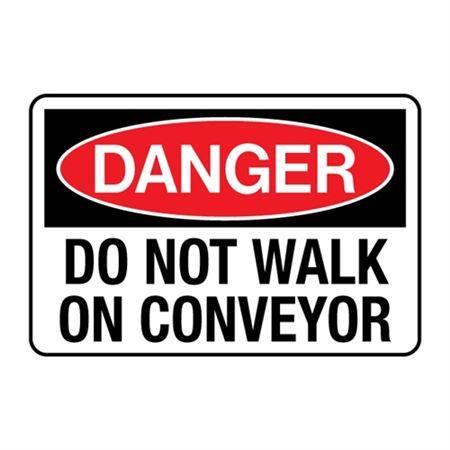 Danger Do Not Walk On Conveyor Decal